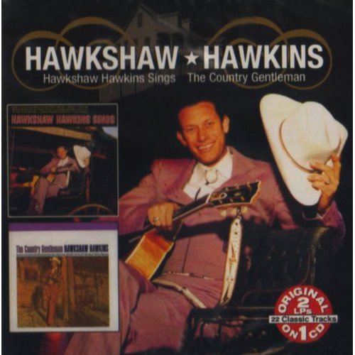 COUNTRY GENTLEMAN: HAWKSHAW HAWKINS SINGS