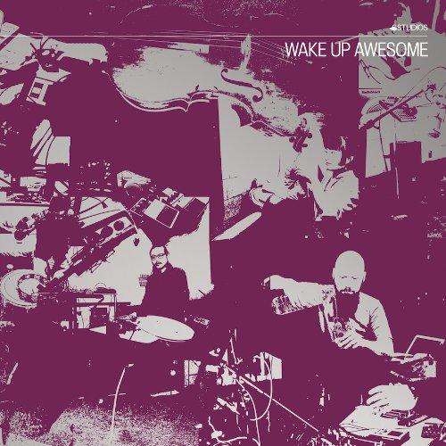 WAKE UP AWESOME (DLCD)