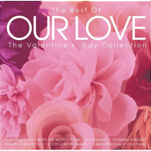 BEST OF OUR LOVE: VALENTINES DAY COLLECTION / VAR