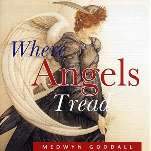 WHERE ANGELS TREAD (UK)