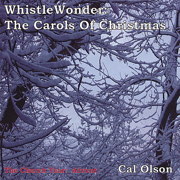 WHISTLEWONDER: THE CAROLS OF CHRISTMAS