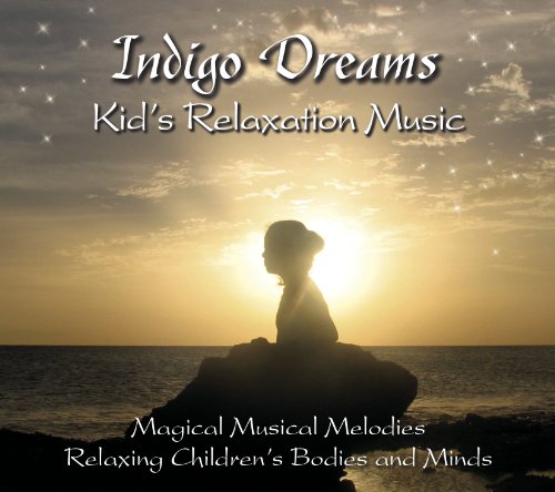 INDIGO DREAMS: KIDS RELAXATION MUSIC