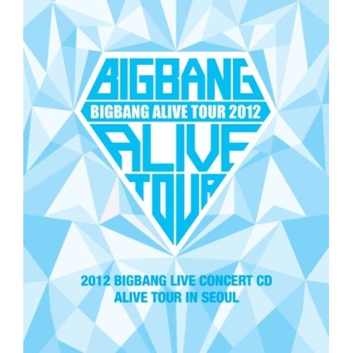 ALIVE TOUR IN SEOUL: 2012 BIGBANG LIVE CONCERT