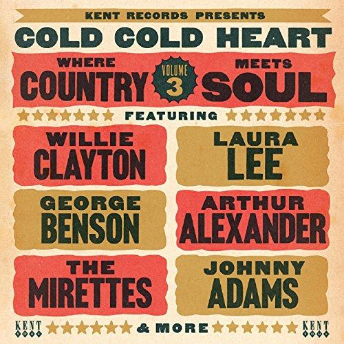 COLD COLD HEART: WHERE COUNTRY MEETS SOUL 3 / VARI