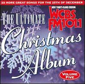ULTIMATE CHRISTMAS ALBUM 5: WCBS 101.1 / VARIOUS