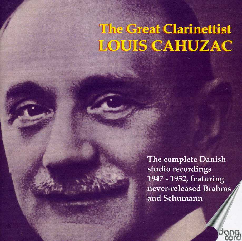 GREAT CLARINETTIST: LOUIS CAHUZAC