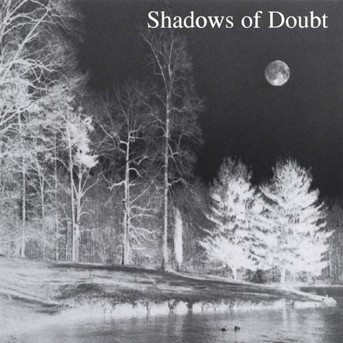 SHADOWS OF DOUBT