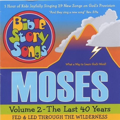 MOSES: LAST 40 YEARS FED & LED THROUGH THE 2