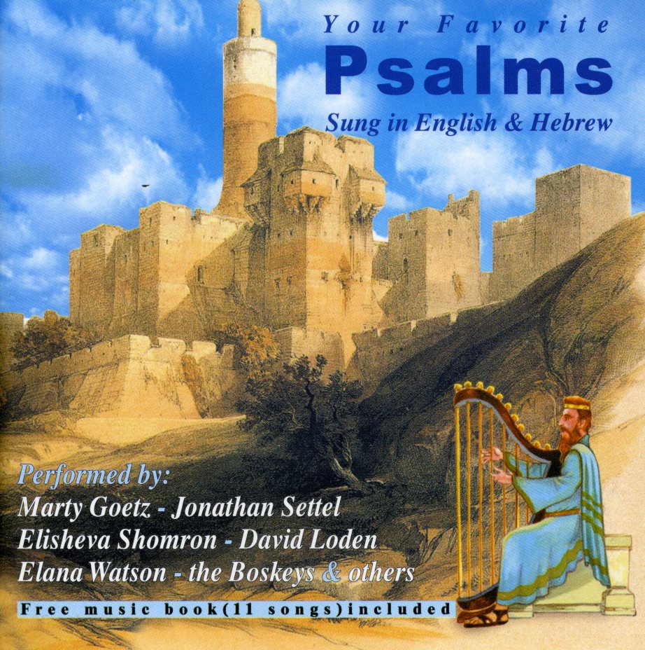 YOUR FAVORITE PSALMS SUNG IN ENGLISH & HEBREW