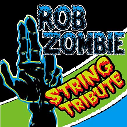 ROB ZOMBIE STRING TRIBUTE / VARIOUS