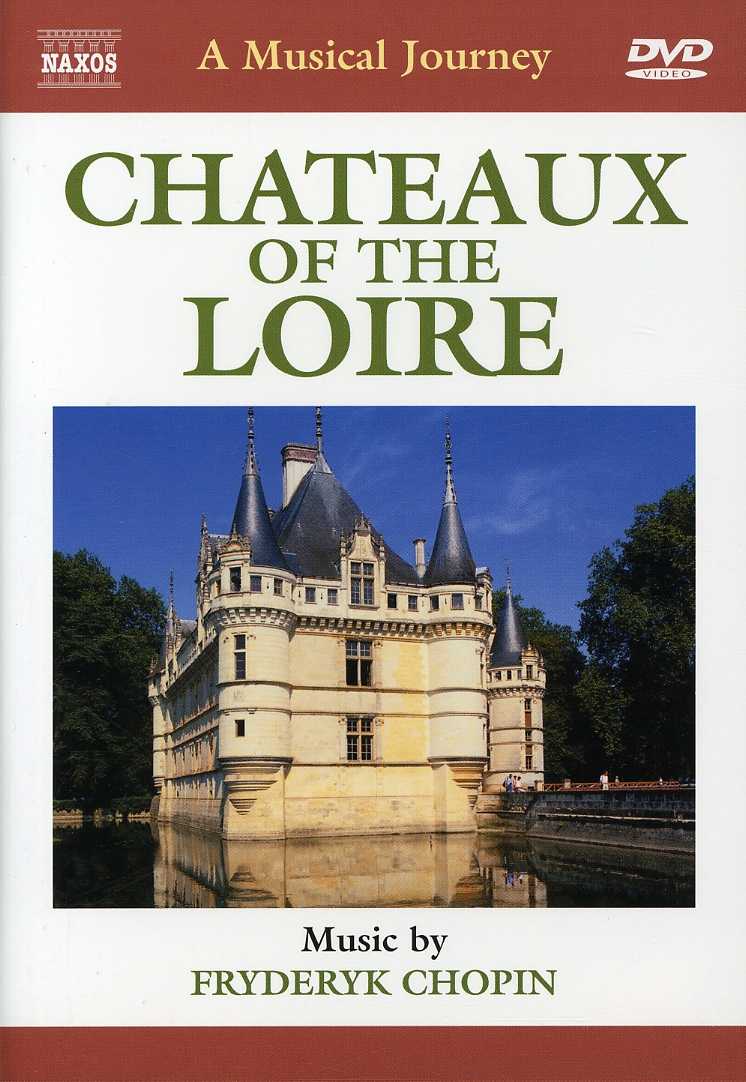 MUSICAL JOURNEY: CHATEAUX OF THE LOIRE / VARIOUS
