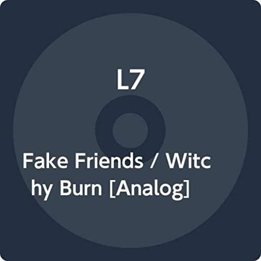 FAKE FRIENDS / WITCHY BURN