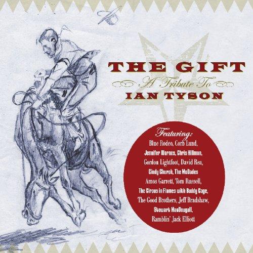 GIFT: A TRIBUTE TO IAN TYSON / VARIOUS