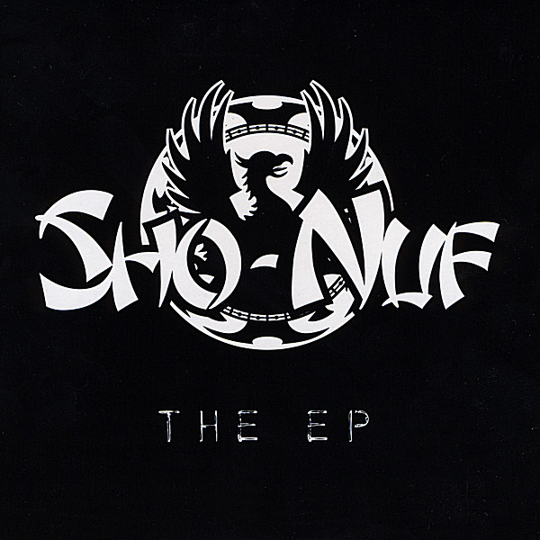 SHO-NUF THE EP