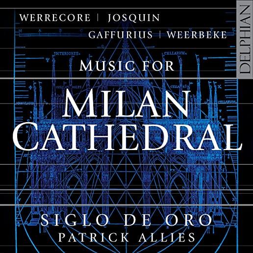 MUSIC FOR MILAN CATHEDRAL