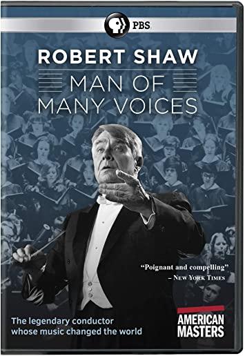 AMERICAN MASTERS: ROBERT SHAW - MAN OF MANY VOICES