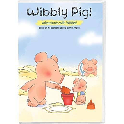 WIBBLY PIG: ADVENTURES WITH WIBBLY