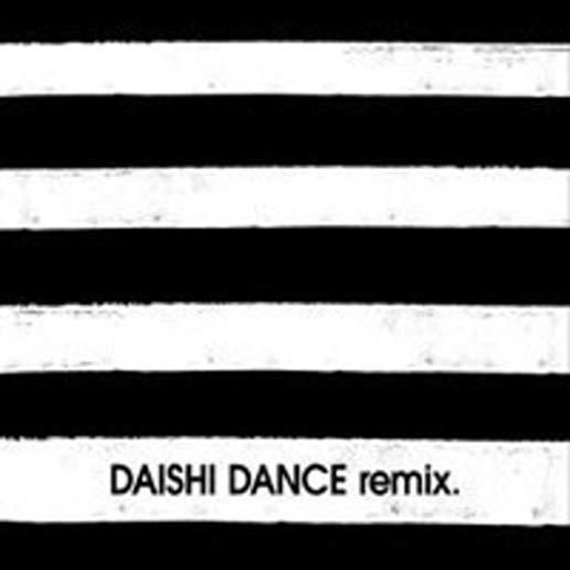 DAISHI DANCE REMIX (ASIA)