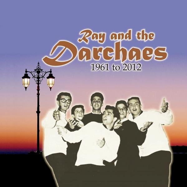 RAY & DARCHAES 1961-2012