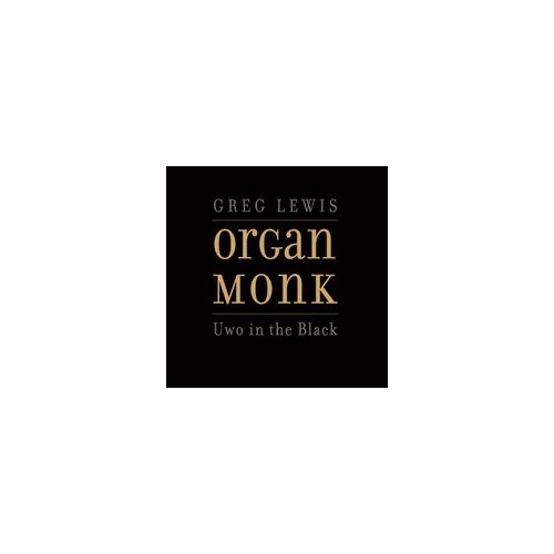 ORGAN MONK: UWO IN THE BLACK