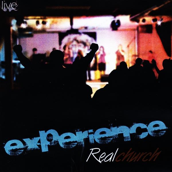 EXPERIENCE REAL CHURCH