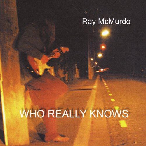 WHO REALLY KNOWS (CDR)