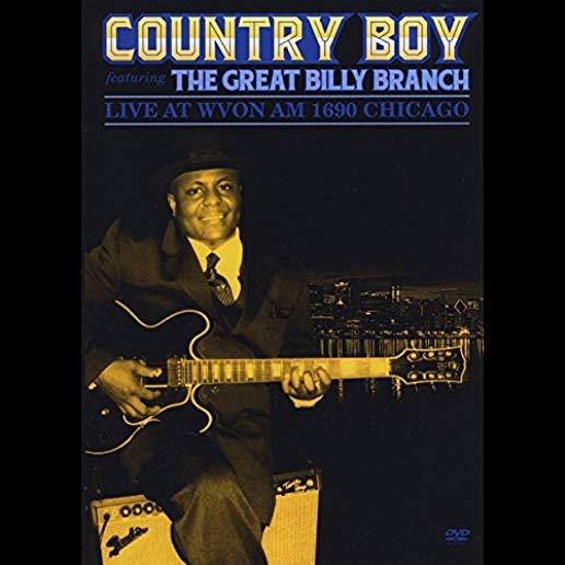 COUNTRY BOY FEATURING THE GREAT BILLY BRANCH LIVE