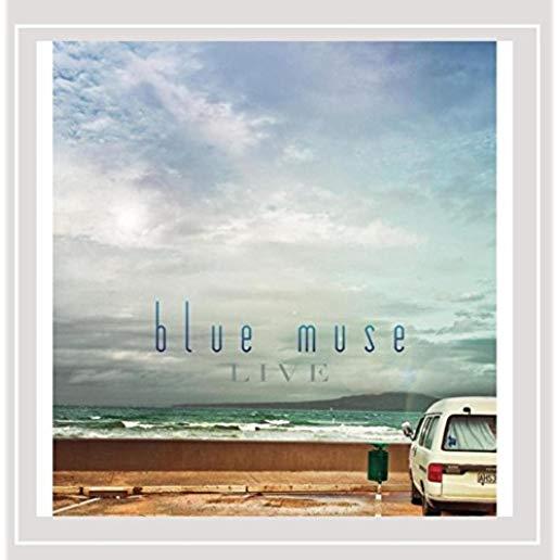 BLUE MUSE: LIVE