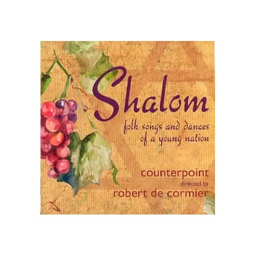 SHALOM: FOLKS SONGS & DANCES OF A YOUNG NATION