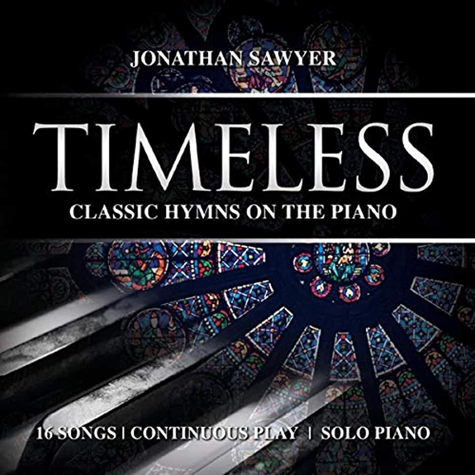 TIMELESS: CLASSIC HYMNS ON THE PIANO