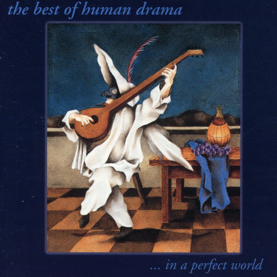 BEST OF HUMAN DRAMA: IN A PERFECT WORLD / VARIOUS