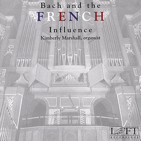 BACH & THE FRENCH INFLUENCE