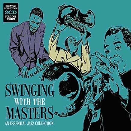 SWINGING WITH THE MASTERS: ESSENTIAL JAZZ / VARIOU