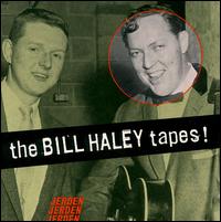 BILL HALEY TAPES