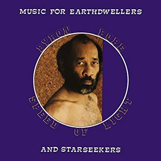 MUSIC FOR EARTHDWELLERS AND STARSEEKERS