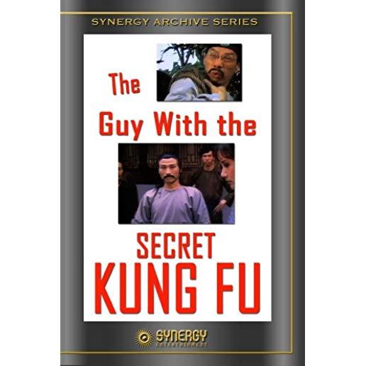 GUY WITH THE SECRET KUNG FU