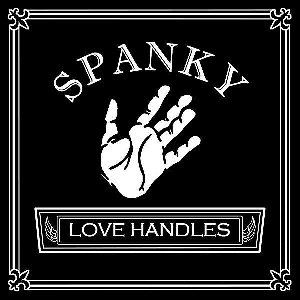 SPANKY & THE LOVE HANDLES