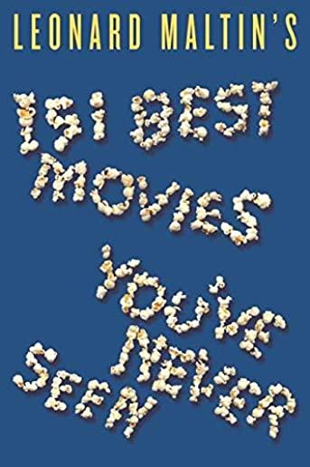 151 BEST MOVIES YOUVE NEVER SEEN (PPBK)