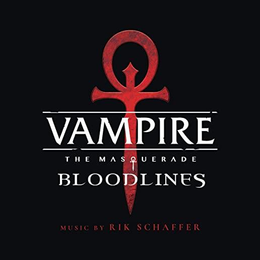 VAMPIRE: THE MASQUERADE - BLOODLINES / O.S.T.