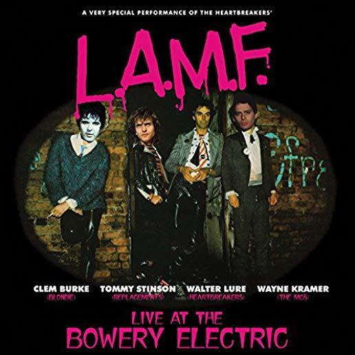 L.A.M.F. LIVE AT THE BOWERY