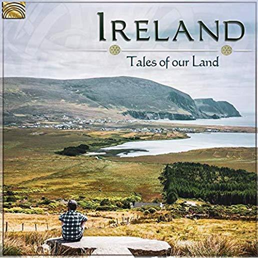 IRELAND: TALES OF OUR LAND / VARIOUS