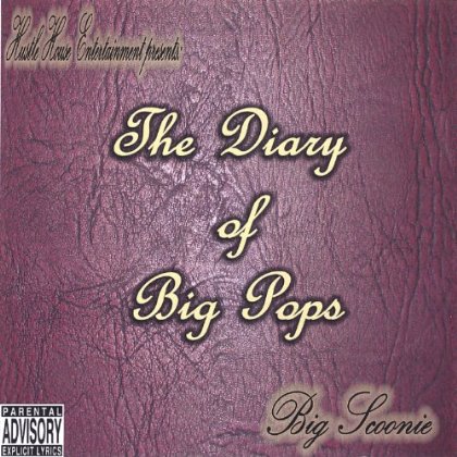 DIARY OF BIG POPS