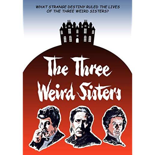 THREE WEIRD SISTERS / (MOD)