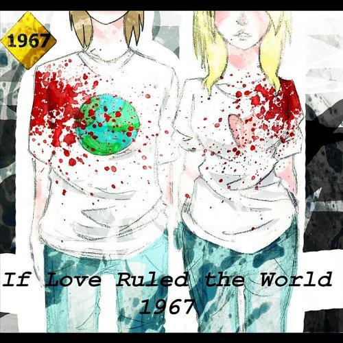 IF LOVE RULED THE WORLD (CDR)