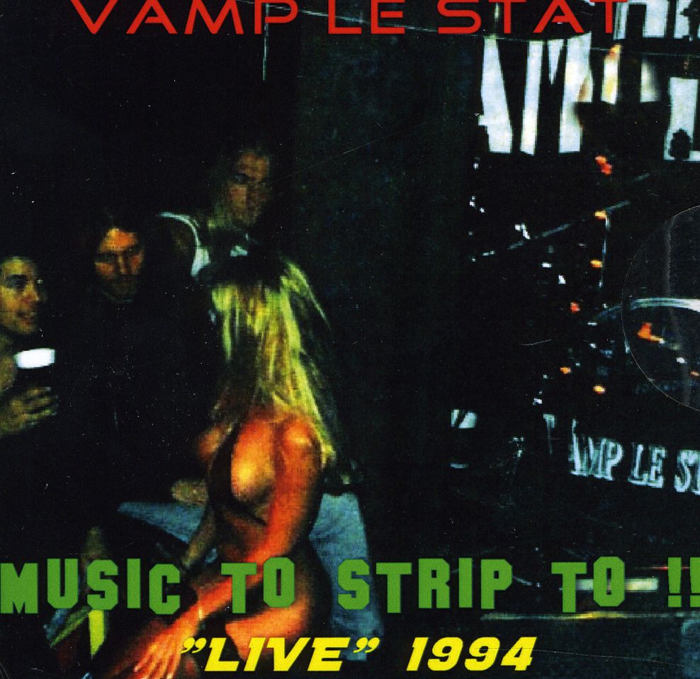 MUSIC TO STRIP TO!: LIVE 1994