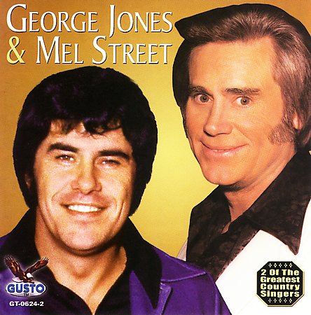 GEORGE JONES & MEL STREET