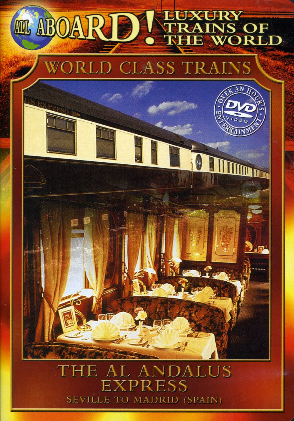 LUXURY TRAINS OF WORLD: AL ANDALUS EXPRESS / (MOD)