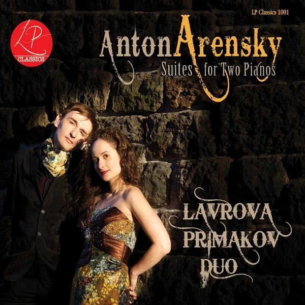 ANTON ARENSKY: SUITES FOR TWO PIANOS