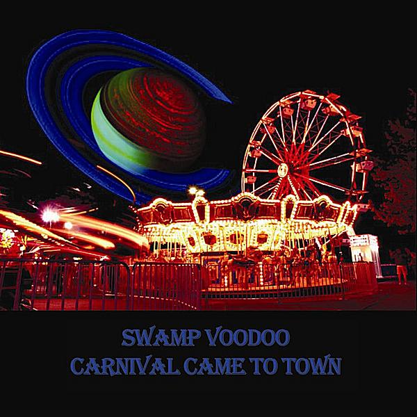 CARNIVAL CAME TO TOWN