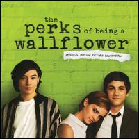 PERKS OF BEING A WALLFLOWER / O.S.T.